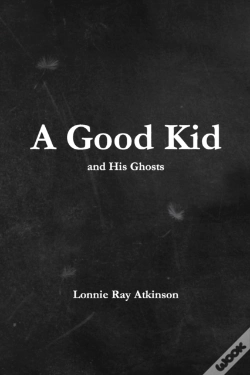 Capa do artigo A Good Kid And His Ghosts