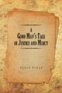 A Good Man'S Tale Of Justice And Mercy - Preview