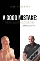 A Good Mistake