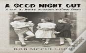 A Good Night Out: A Look At Leisure Activities In Past Times