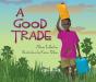 A Good Trade - Preview