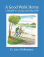 A Good Walk Home - Preview