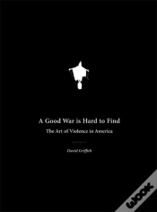 Capa do artigo A Good War Is Hard To Find