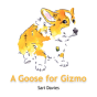 A Goose For Gizmo - Preview