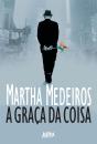 A Graça Da Coisa - Preview