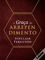 Capa do artigo A Graça Do Arrependimento