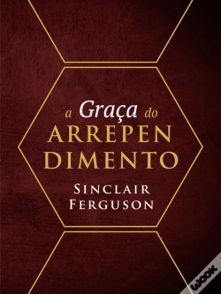 Capa do artigo A Graça Do Arrependimento