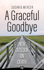 A Graceful Goodbye