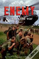A Gracious Enemy & After The War Volume Two