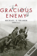 A Gracious Enemy
