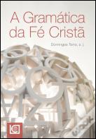 A Gramática da Fé Cristã