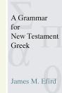 A Grammar For New Testament Greek - Preview