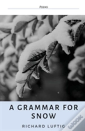 A Grammar For Snow