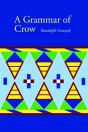 A Grammar Of Crow - Preview