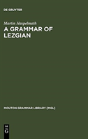A Grammar Of Lezgian - Preview
