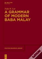A Grammar Of Modern Baba Malay
