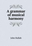 A Grammar Of Musical Harmony