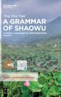 A Grammar Of Shaowu - Preview