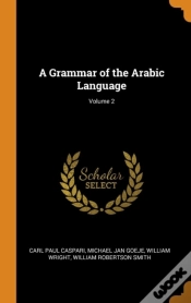 Capa do artigo A Grammar Of The Arabic Language; Volume 2