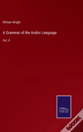 A Grammar Of The Arabic Language