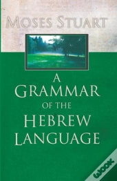 A Grammar Of The Hebrew Language
