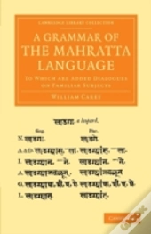 A Grammar Of The Mahratta Language
