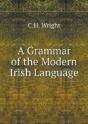 A Grammar Of The Modern Irish Language - Preview