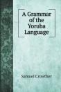 A Grammar Of The Yoruba Language - Preview