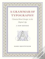 A Grammar Of Typography