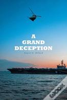 A Grand Deception