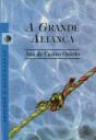 A Grande Aliança - Preview