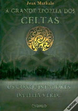 Capa do artigo A Grande Epopeia dos Celtas I