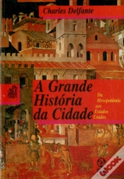 Capa do artigo A Grande História da Cidade