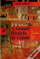 A Grande História da Cidade