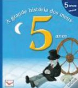 Capa do artigo A Grande História dos Meus 5 Anos