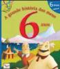 A Grande História dos Meus 6 Anos - Preview