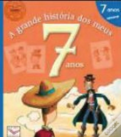 Capa do artigo A Grande História dos Meus 7 Anos