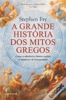 A Grande História dos Mitos Gregos
