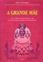 A Grande Mãe - Preview