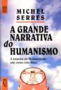 A Grande Narrativa do Humanismo - Preview