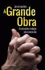 A Grande Obra - Preview