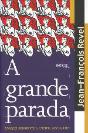 A Grande Parada - Preview