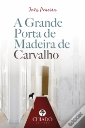 Capa do artigo A Grande Porta da Madeira de Carvalho