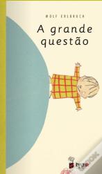 A Grande Questão