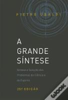 A Grande Síntese