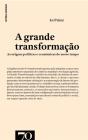 A Grande Transformação - Preview