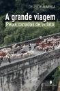 A Grande Viagem - Preview