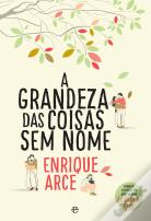 A Grandeza das Coisas Sem Nome