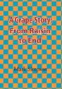 A Grape Story - Preview