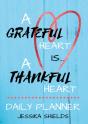 A Grateful Heart Is A Thankful Heart: Da - Preview